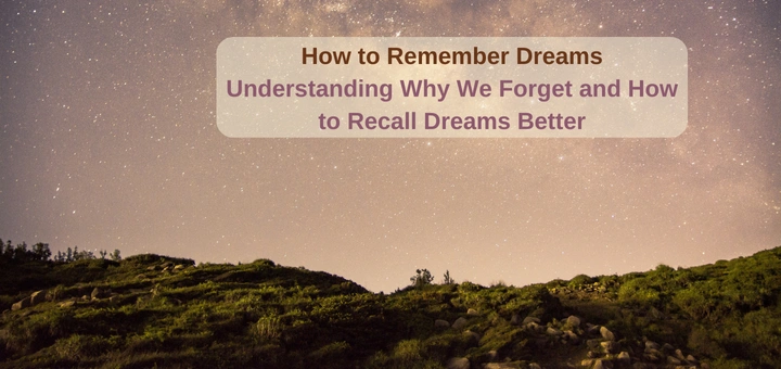 How to Remember Dreams