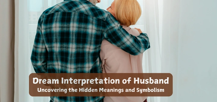 Dream Interpretation of Husband