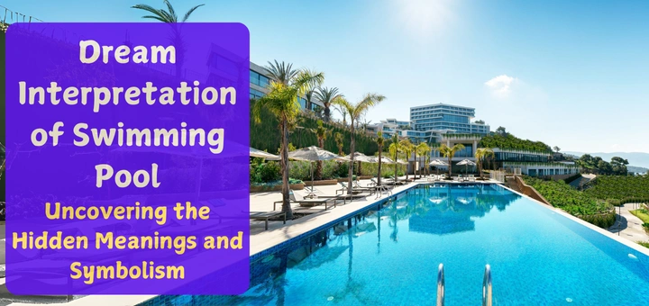 Dream Interpretation of Swimming Pools